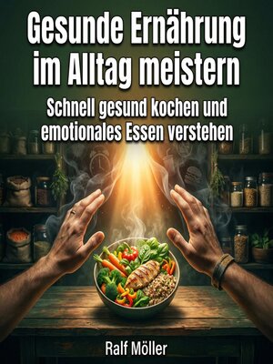 cover image of Gesunde Ernährung im Alltag meistern